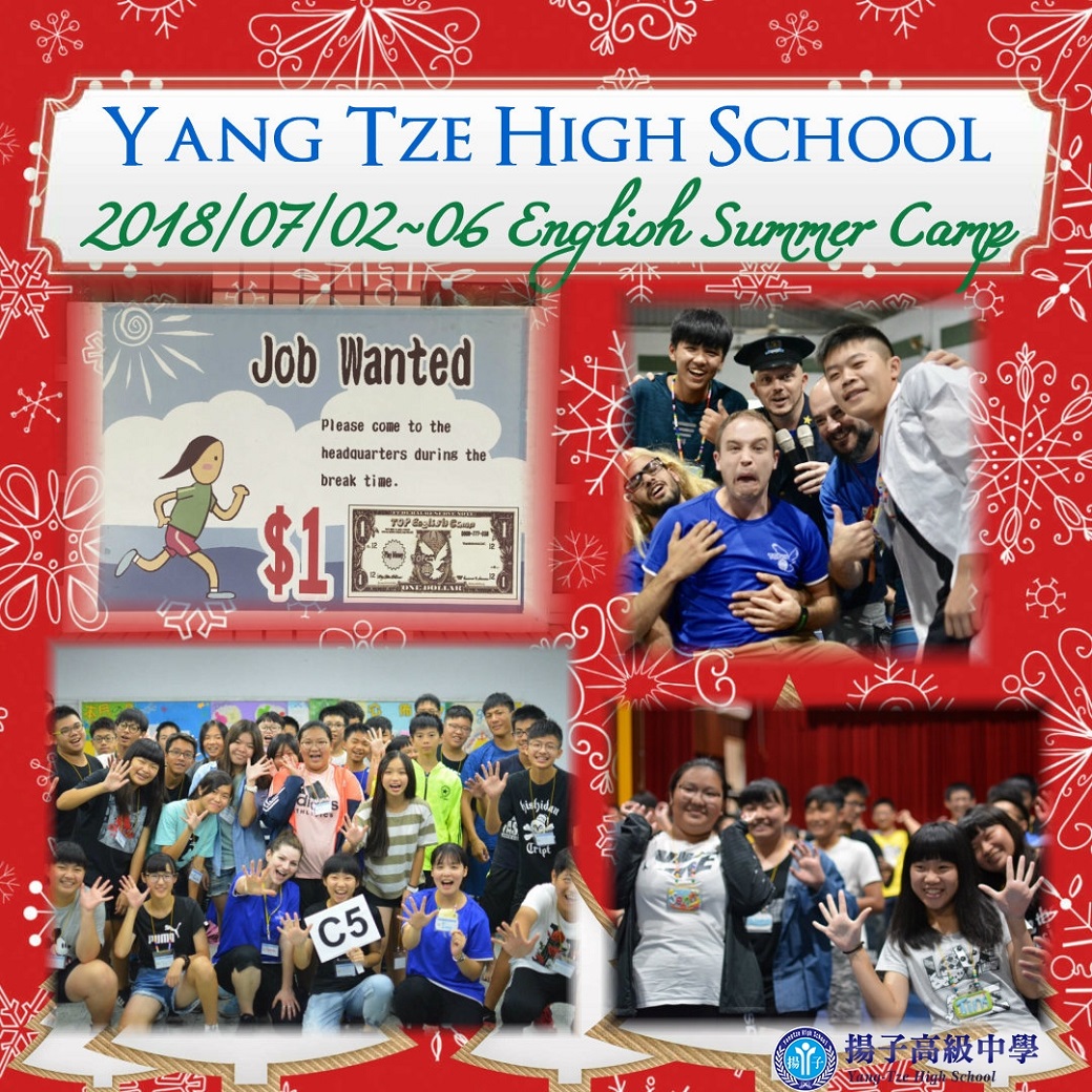 Yang Tze High School 2018.07.02~06. English Summer Camp